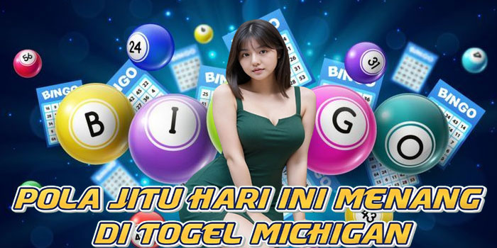 Pola Jitu Hari Ini Menang di Togel Michigan